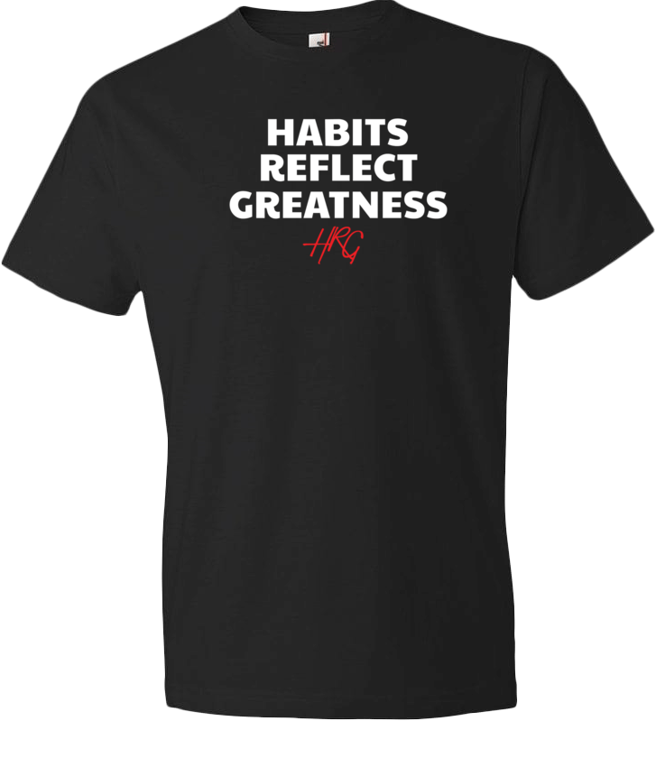 Habits Reflect Greatness Tee - Black/White-Red - HRG Collection