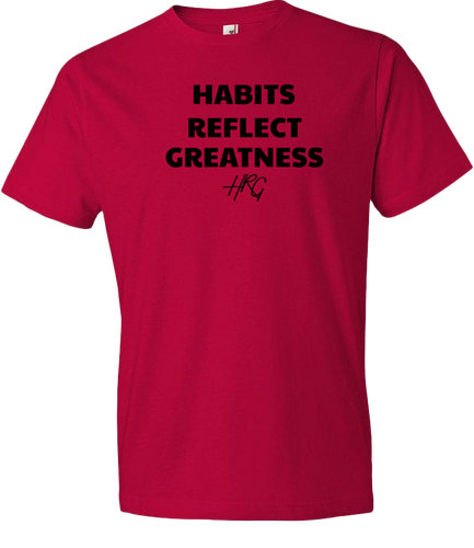 Habits Reflect Greatness Tee - Red/Black - HRG Collection