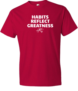 Habits Reflect Greatness Tee - Red/White - HRG Collection