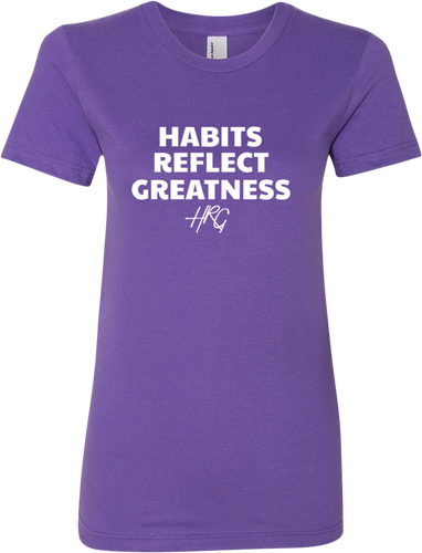 Women's Habits Reflect Greatness Tee- Purple/White - HRG Collection