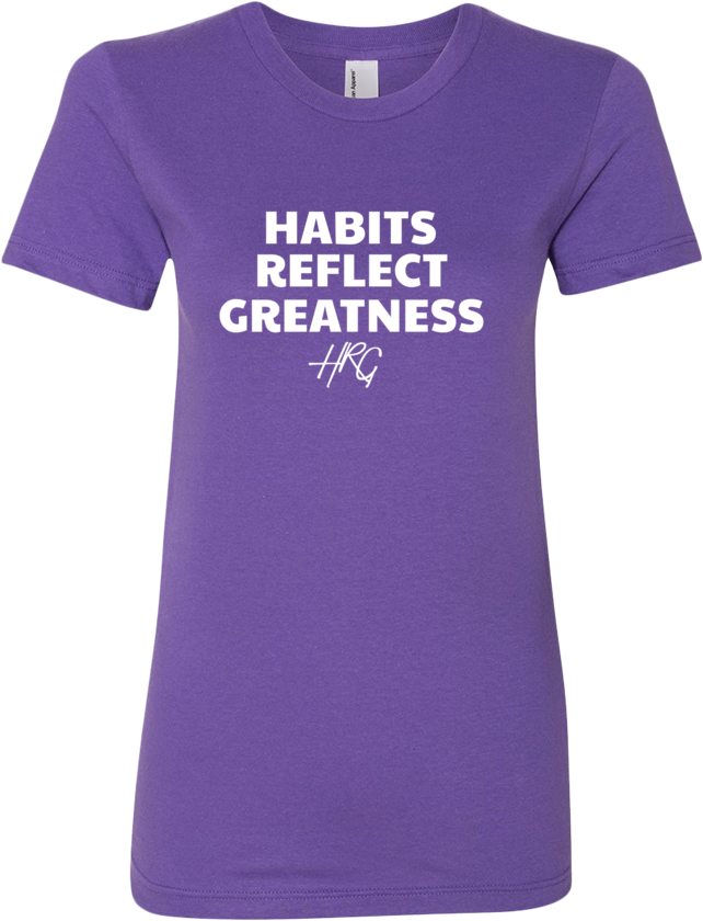Women's Habits Reflect Greatness Tee- Purple/White - HRG Collection