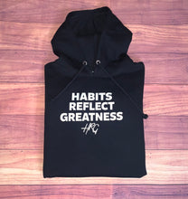 Load image into Gallery viewer, Habits Reflect Greatness PullOver Hoodie - Black/White