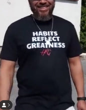 Load image into Gallery viewer, Habits Reflect Greatness Tee - Black/White-Red - HRG Collection